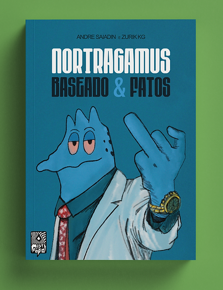 Nortragamus: Baseado & Fatos - 50%OFF